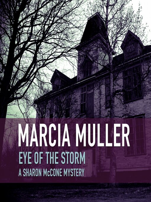 Title details for Eye of the Storm by Marcia Muller - Wait list